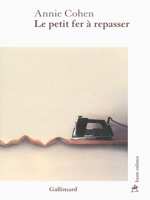 cover image of Le petit fer à repasser